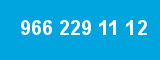 966 229 11 12